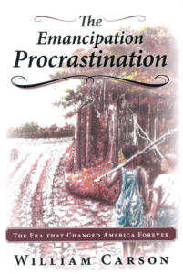 William D. Carson The Emancipation Procrastination book